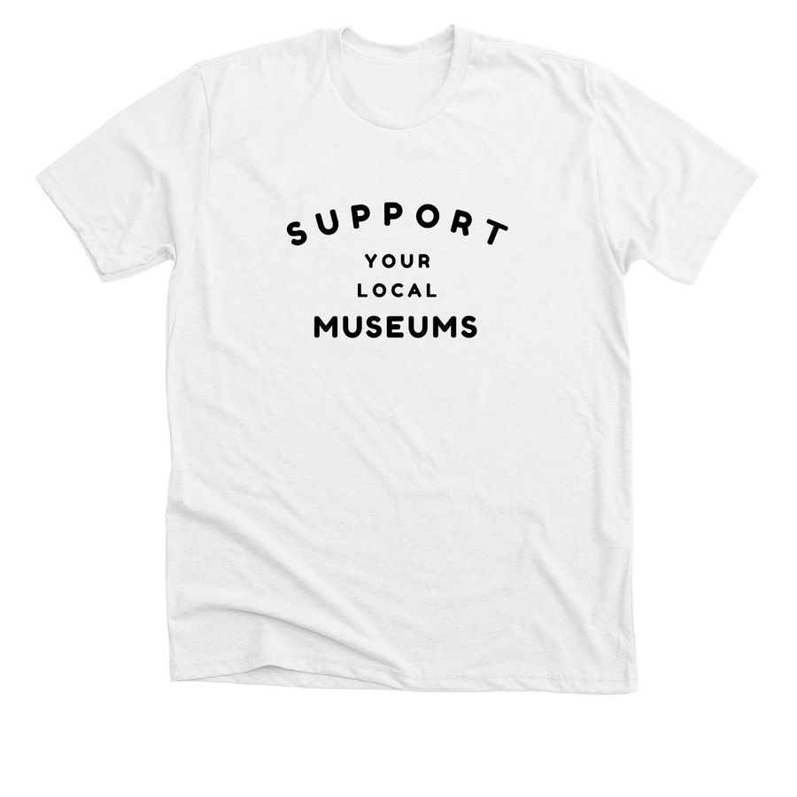 support your local museums